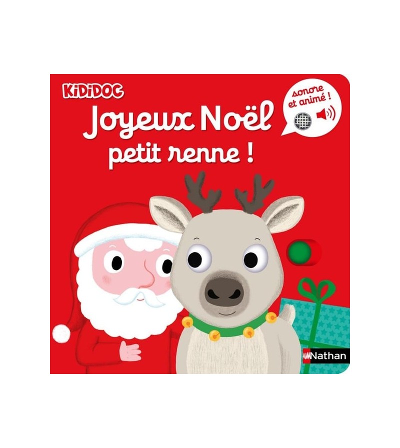 Joyeux Noël petit renne! Kididoc - Livre Sonore Nathan Jeunesse jouets éveil musical instument de musique bébé enfant