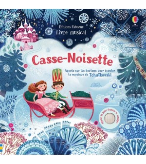 Casse-Noisette - Livre Musical Usborne pour enfant de dès 1 an - Musicakids  éveil musical